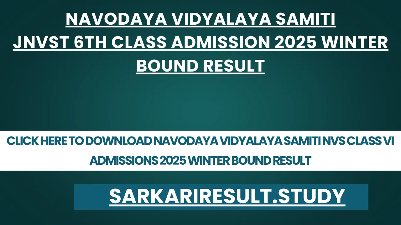 Navodaya Vidyalaya Samiti NVS Class VI Admissions 2025 Winter Bound Result