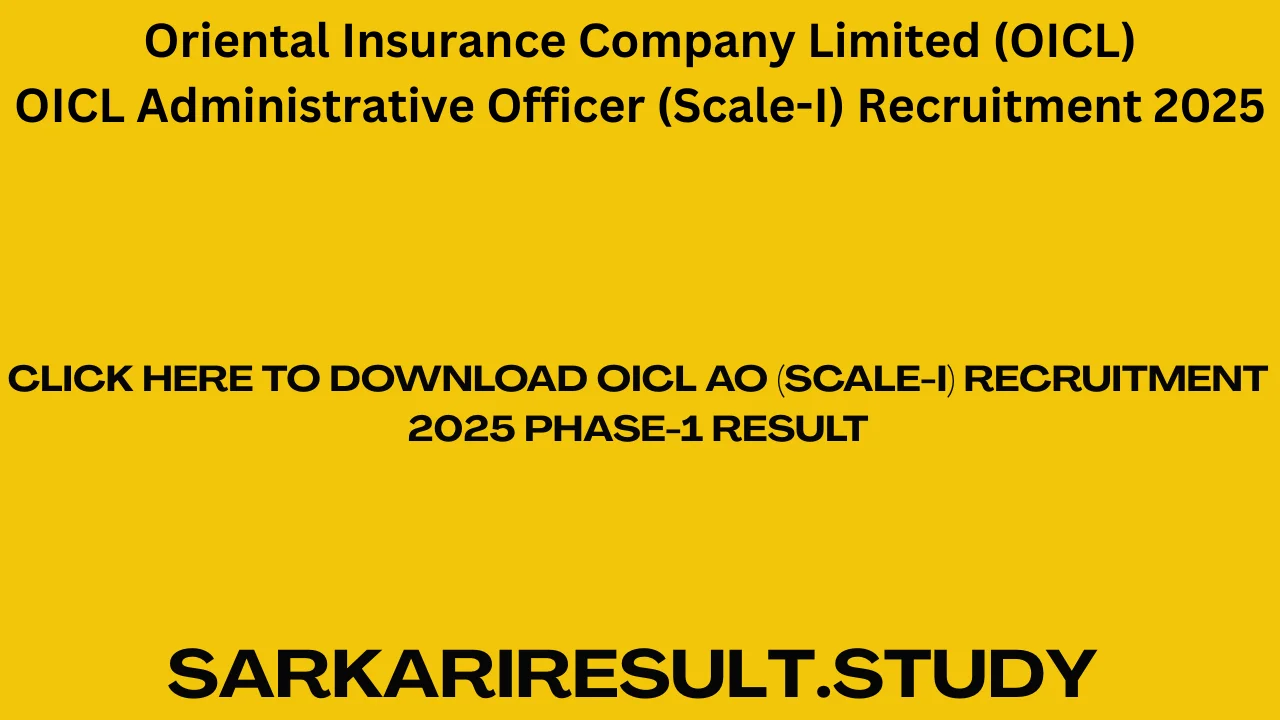 OICL AO (Scale-I) Recruitment 2025 Phase-1 Result