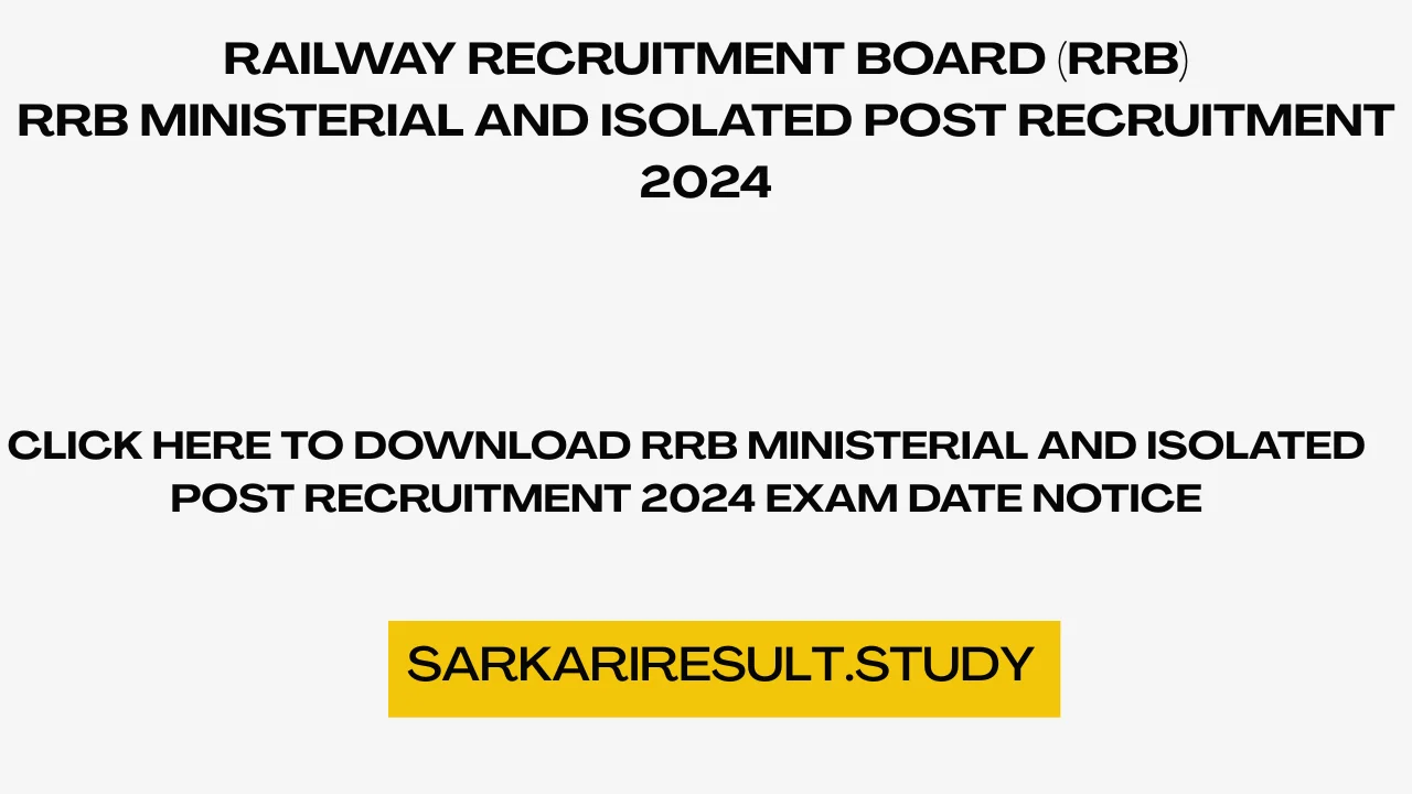 RRB Ministerial and Isolated Post Recruitment 2024 Exam Date Notice