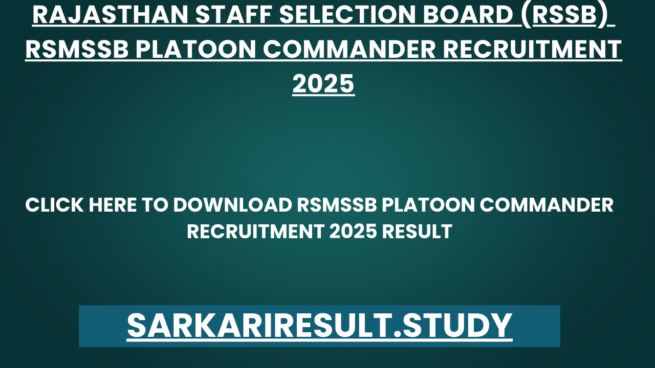 RSMSSB Platoon Commander Recruitment 2025 Result