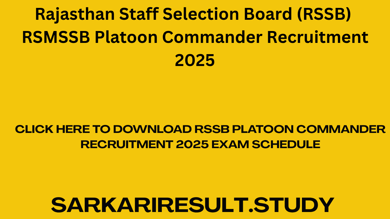 RSSB Platoon Commander Recruitment 2025 Exam Schedule