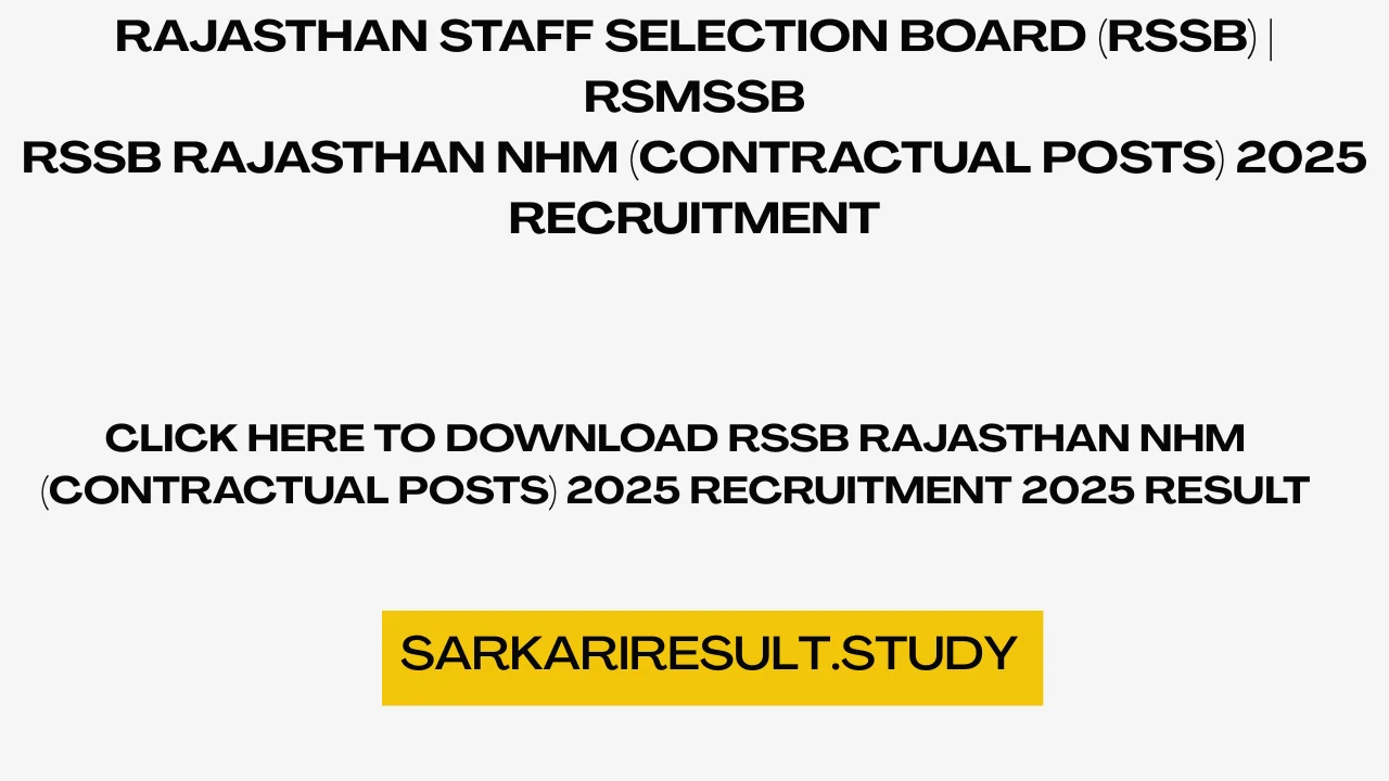 RSSB Rajasthan NHM (Contractual Posts) Recruitment 2025 Result