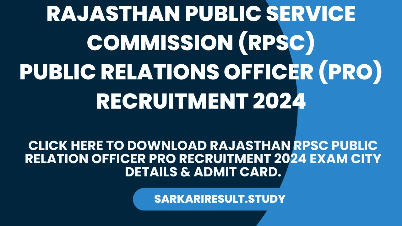 RPSC Public Relation Officer PRO Recruitment 2024 Exam City Details & Admit card