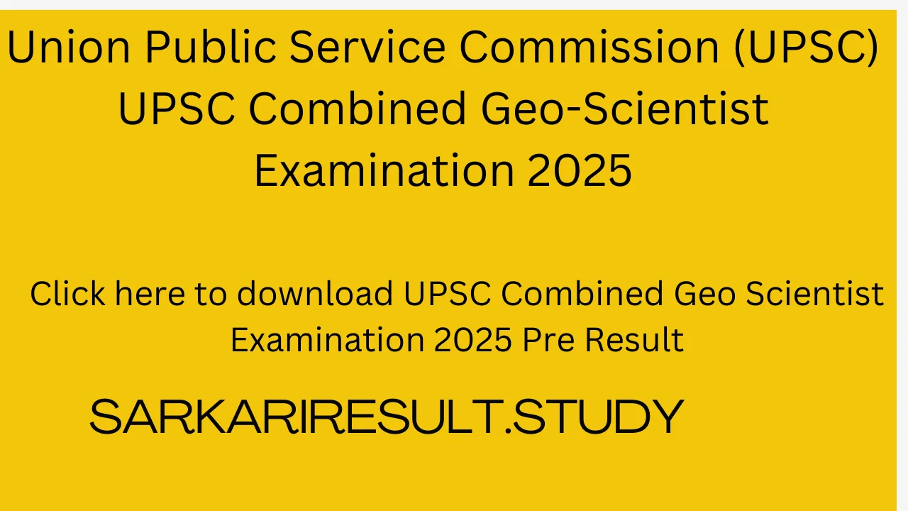 UPSC Combined Geo Scientist Examination 2025 Pre Result