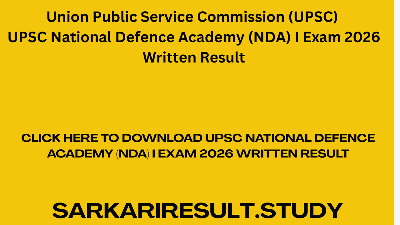 UPSC National Defence Academy (NDA) I Exam 2026 Written Result