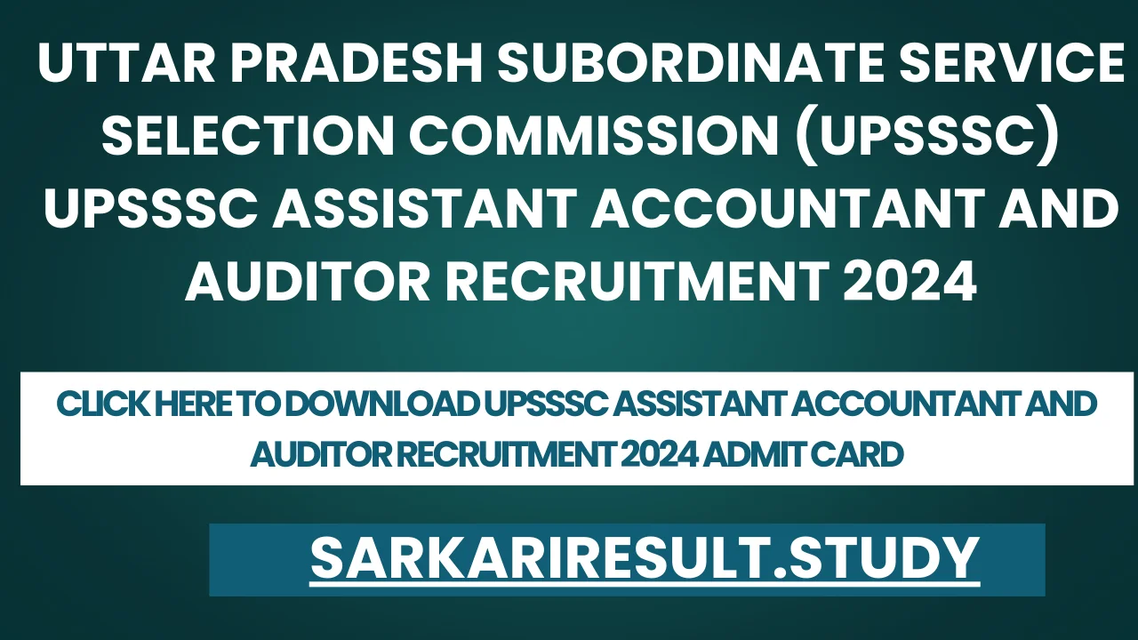 UPSSSC Assistant Accountant And Auditor Recruitment 2024 Admit Card
