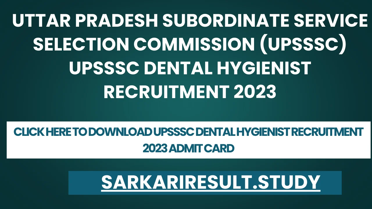 UPSSSC Dental Hygienist Recruitment 2023 Admit Card