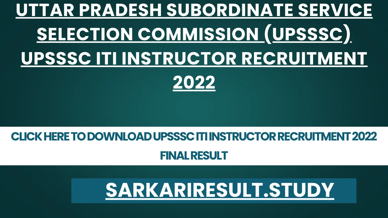 UPSSSC ITI Instructor Recruitment 2022 Final Result