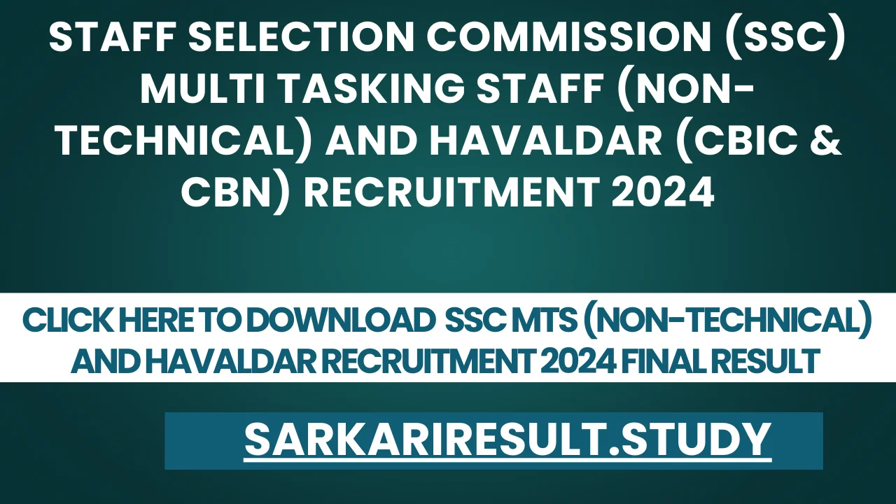 SSC MTS (Non-Technical) and Havaldar Recruitment 2024 Final Result 