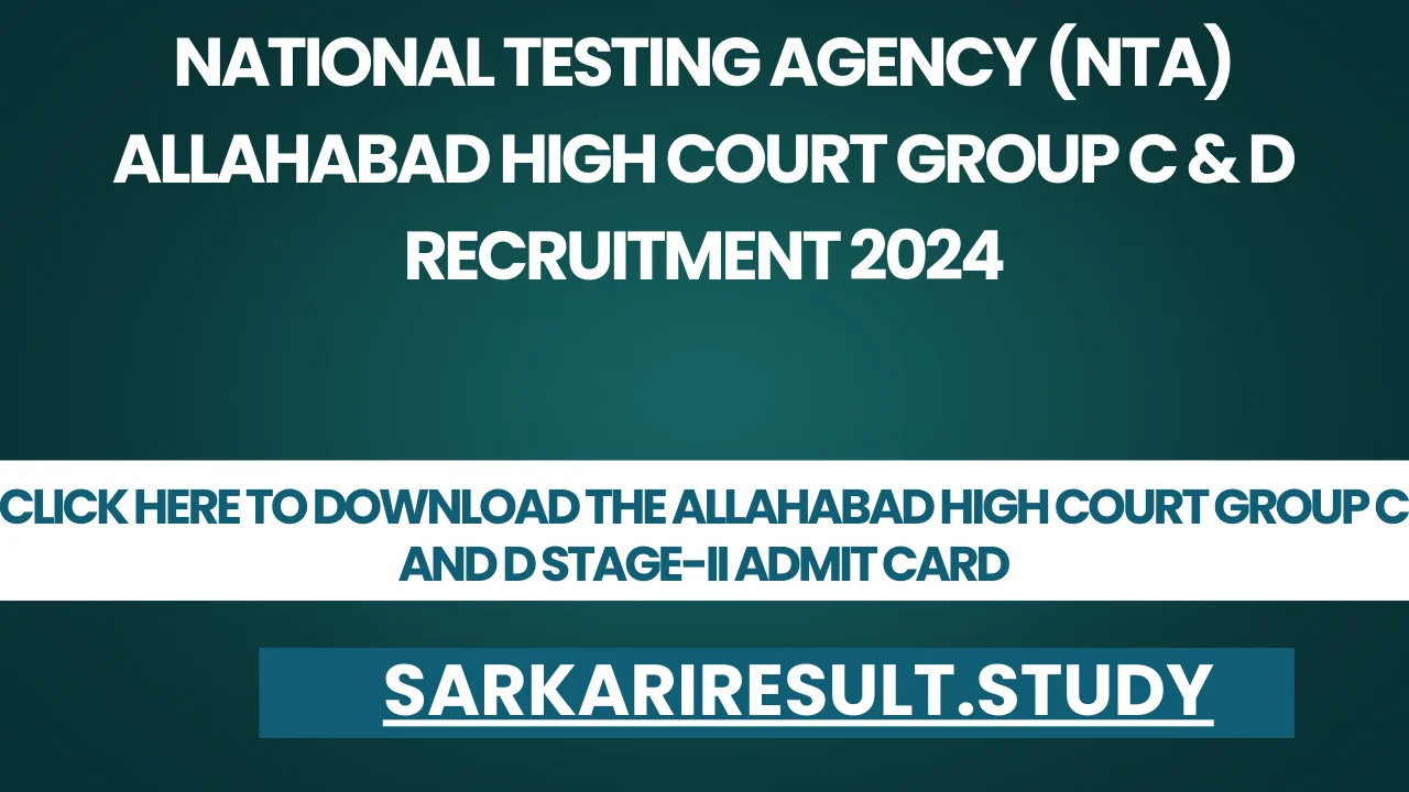 Allahabad High Court Group C and D Stage-II Admit Card