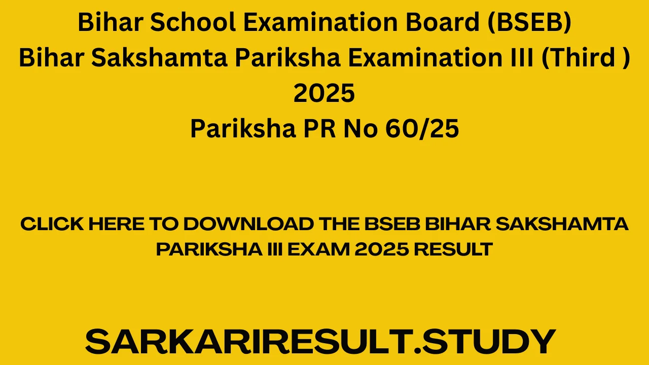 BSEB Bihar Sakshamta Pariksha III Exam 2025 Result