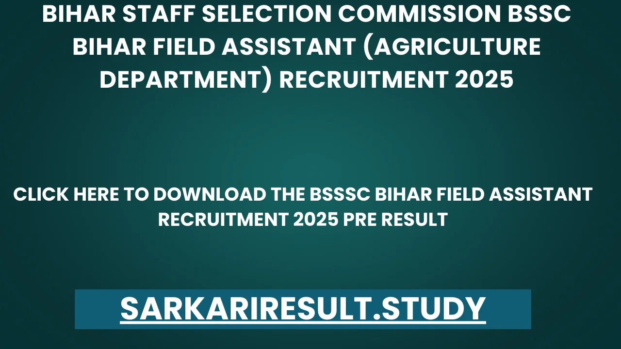 BSSC Bihar Field Assistant Recruitment 2025 Pre Result