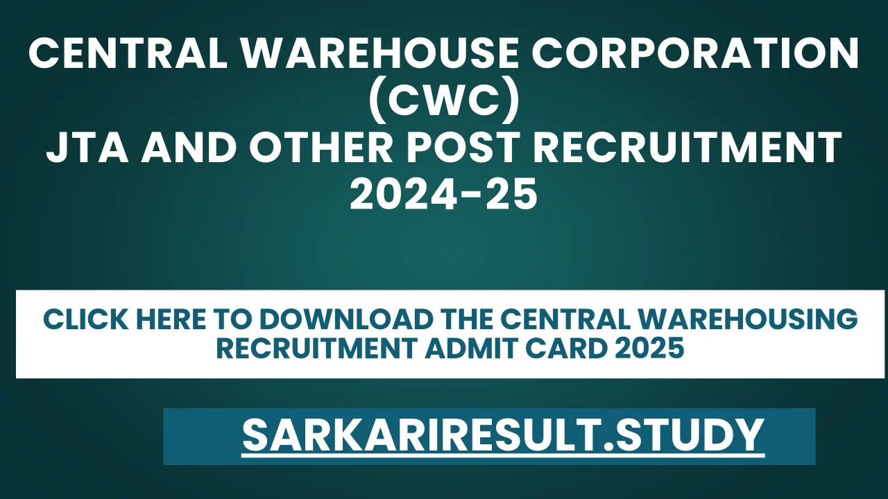 Central Warehousing Recruitment Admit Card 2025