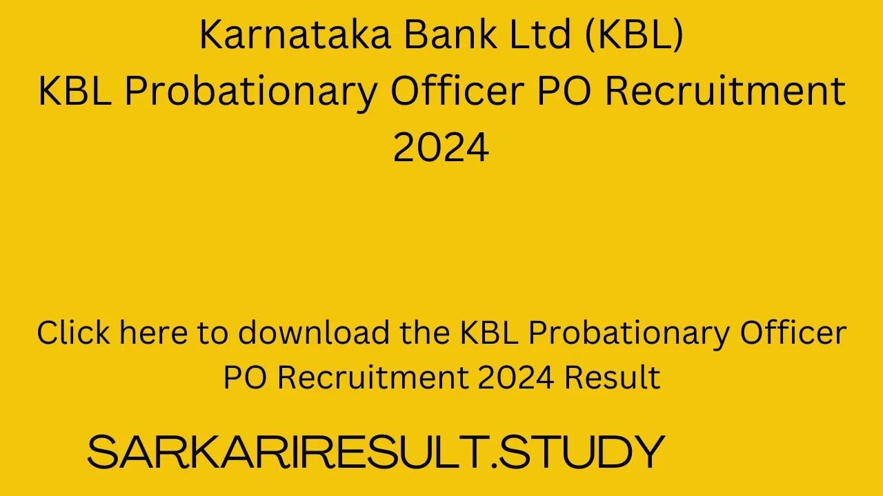 KBL Probationary Officer PO Recruitment 2024 Result