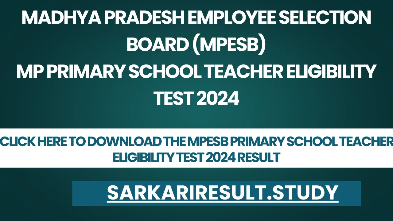 MPESB Primary School Teacher Eligibility Test 2024 Result