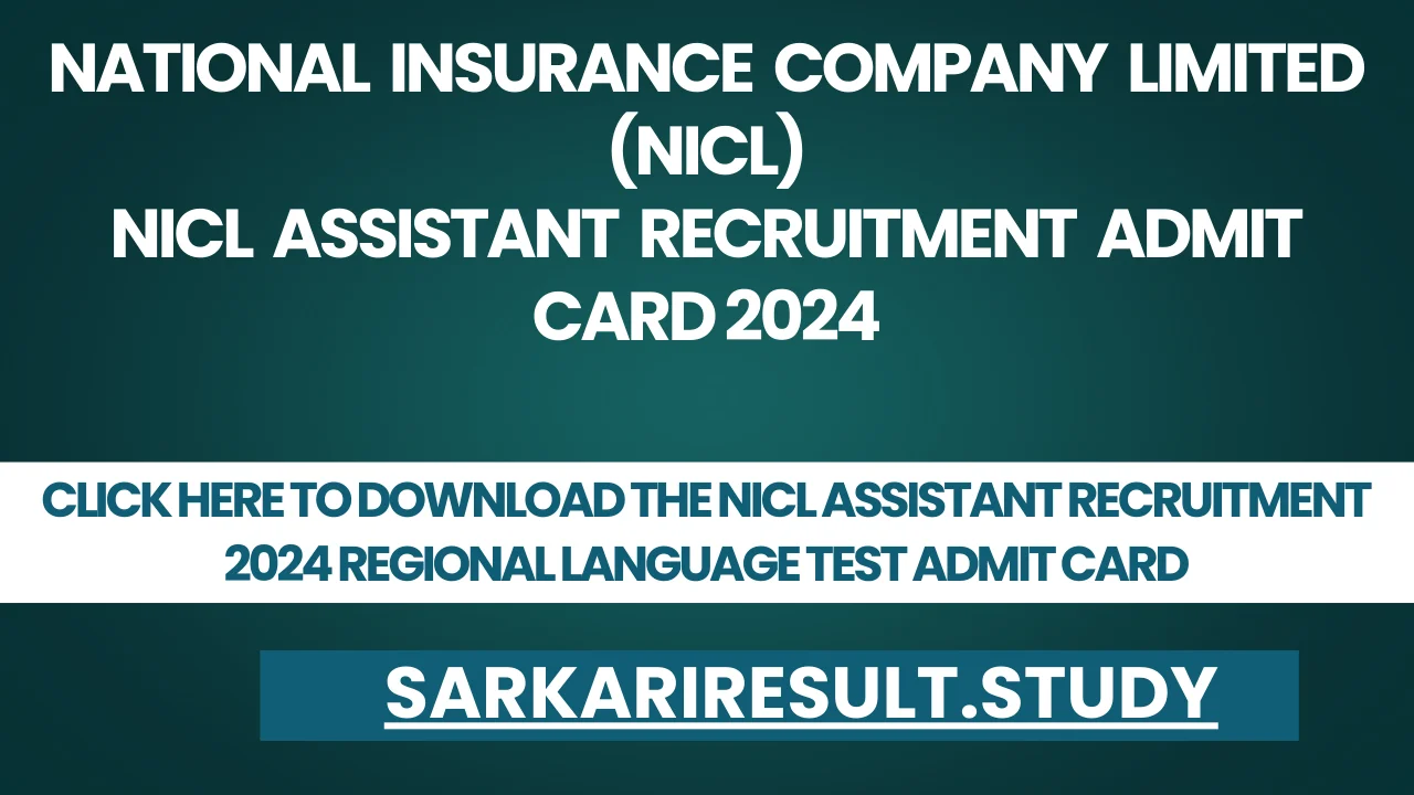 NICL Assistant Recruitment 2024 Regional Language Test Admit Card