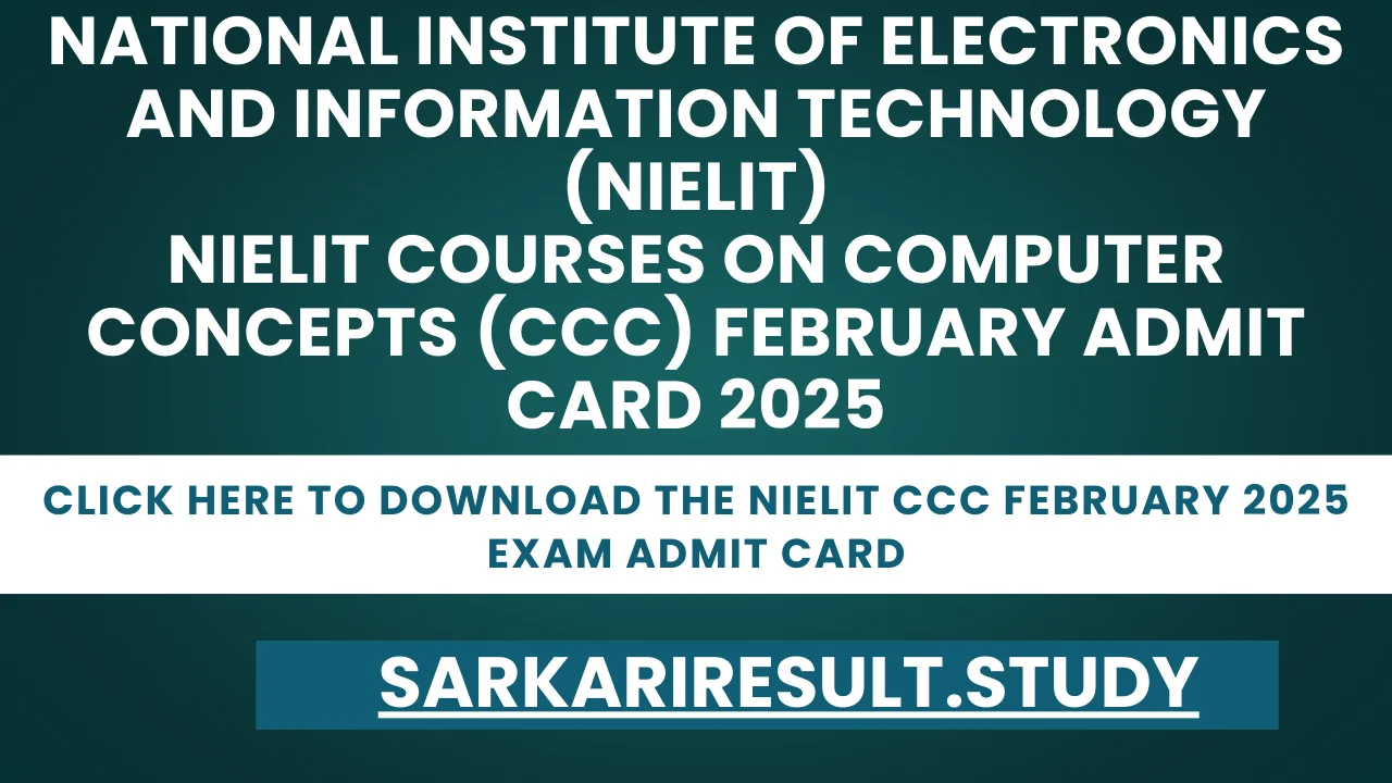 NIELIT CCC February 2025 Exam Admit Card