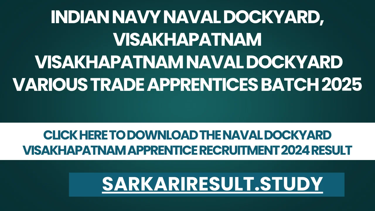 Naval Dockyard Visakhapatnam Apprentice Recruitment 2024 Result