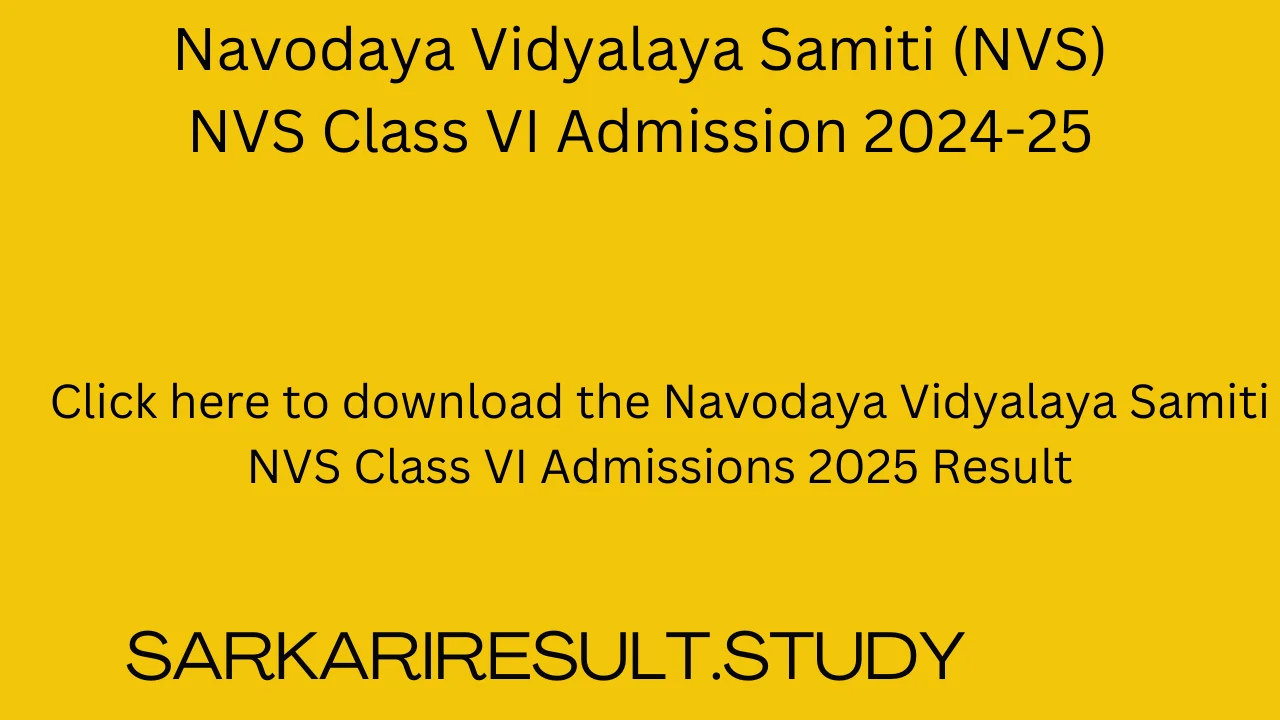 Navodaya Vidyalaya Samiti NVS Class VI Admissions 2025 Result