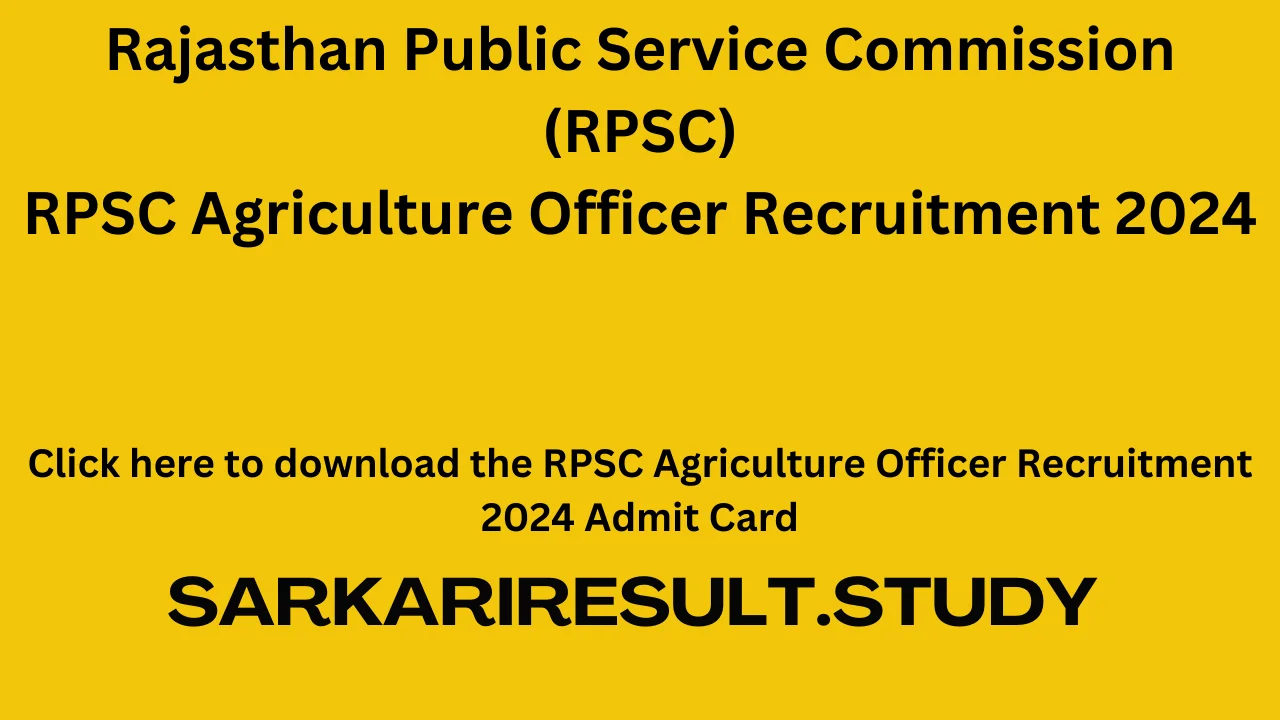RPSC Agriculture Officer Recruitment 2024 Admit Card