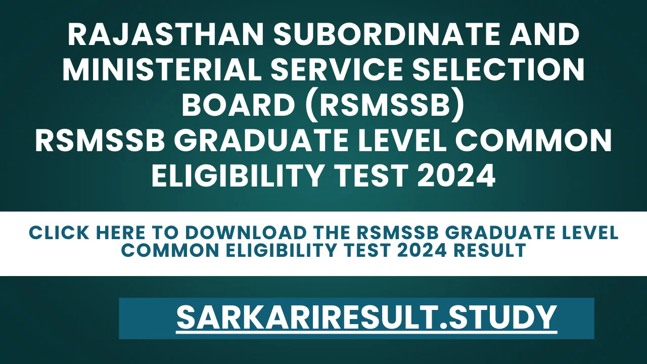 RSMSSB Graduate Level Common Eligibility Test 2024 Result