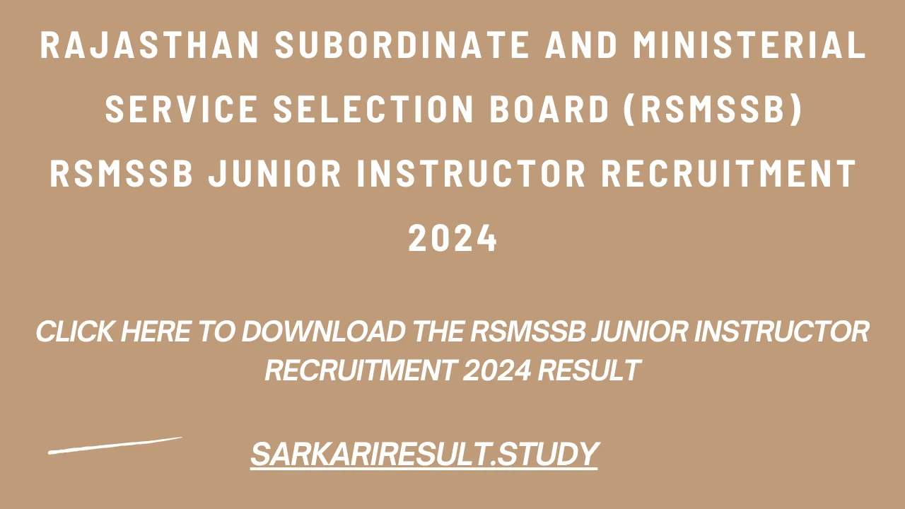 RSMSSB Junior Instructor Recruitment 2024 Result