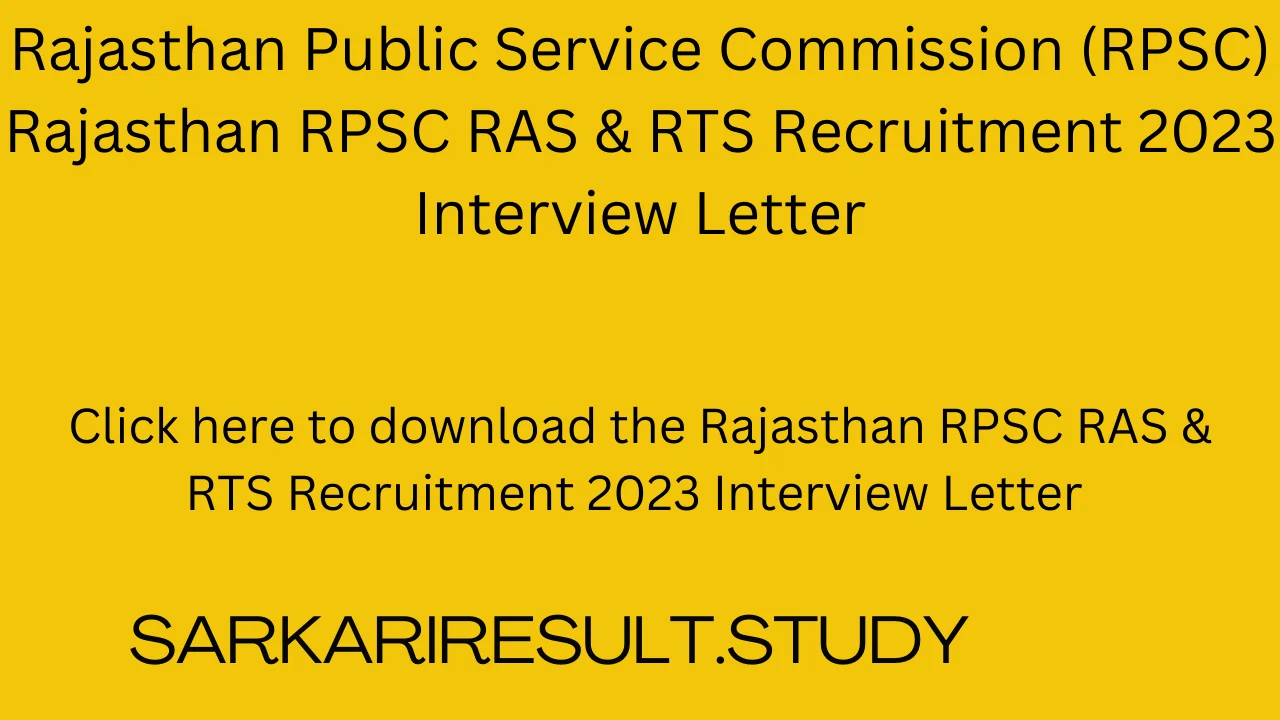 Rajasthan RPSC RAS &  RTS Recruitment 2023 Interview Letter 