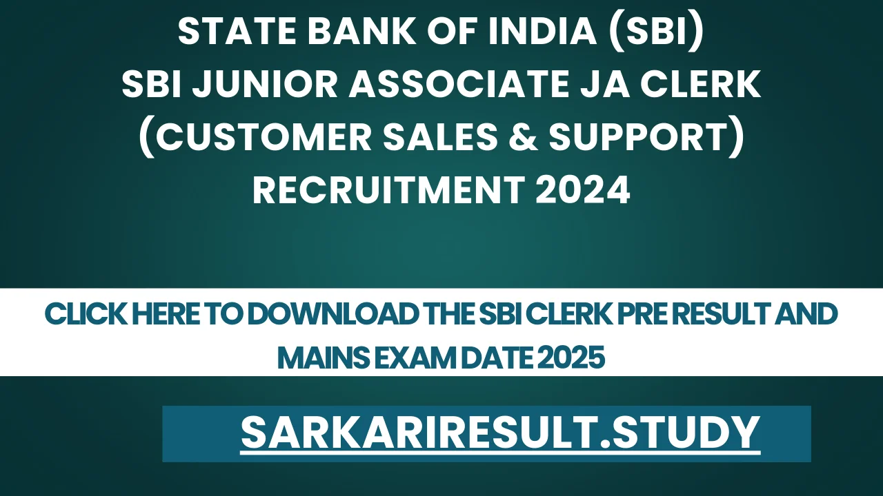 SBI Clerk Pre Result and Mains Exam Date 2025Pre Result