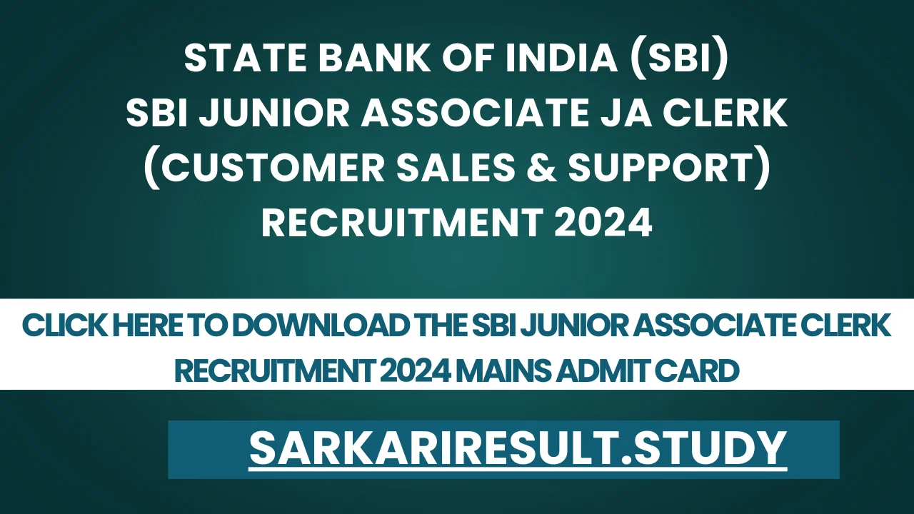 SBI Junior Associate Clerk Recruitment 2024 Mains Admit Card