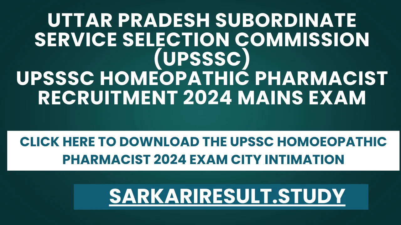 UPSSC Homoeopathic Pharmacist 2024 Exam City Intimation