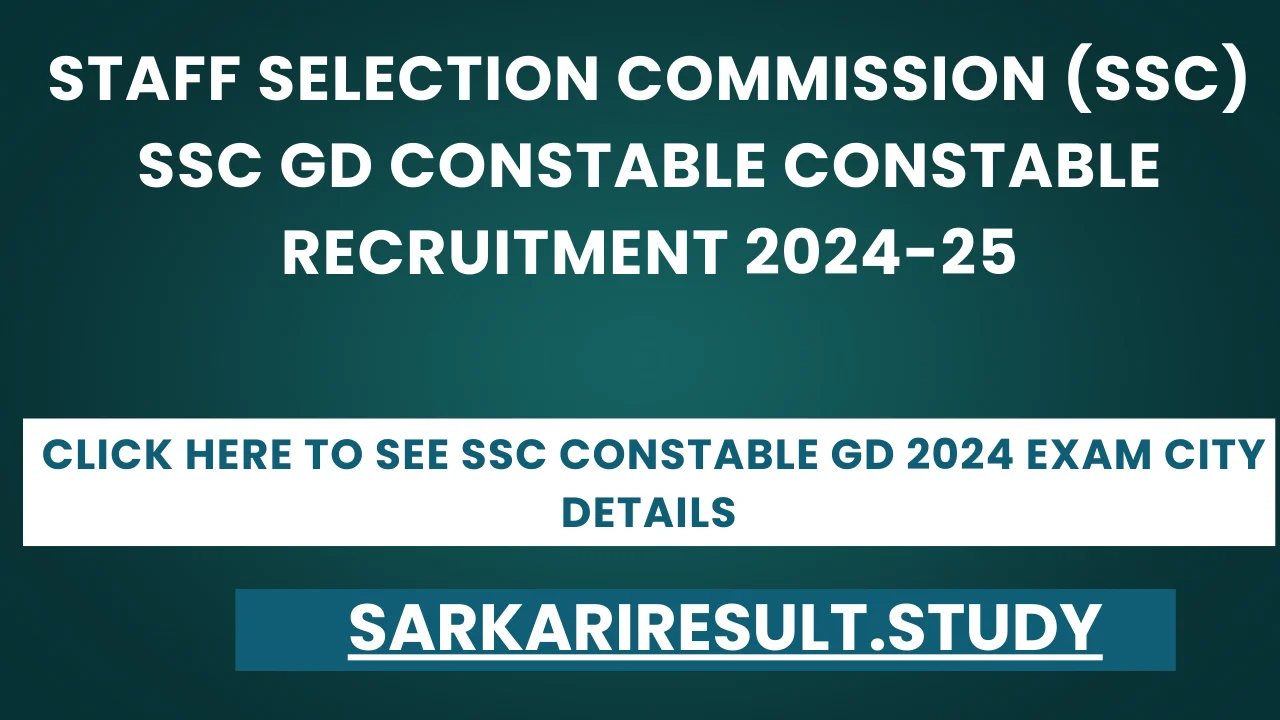 SSC Constable GD 2024 Exam City Details 