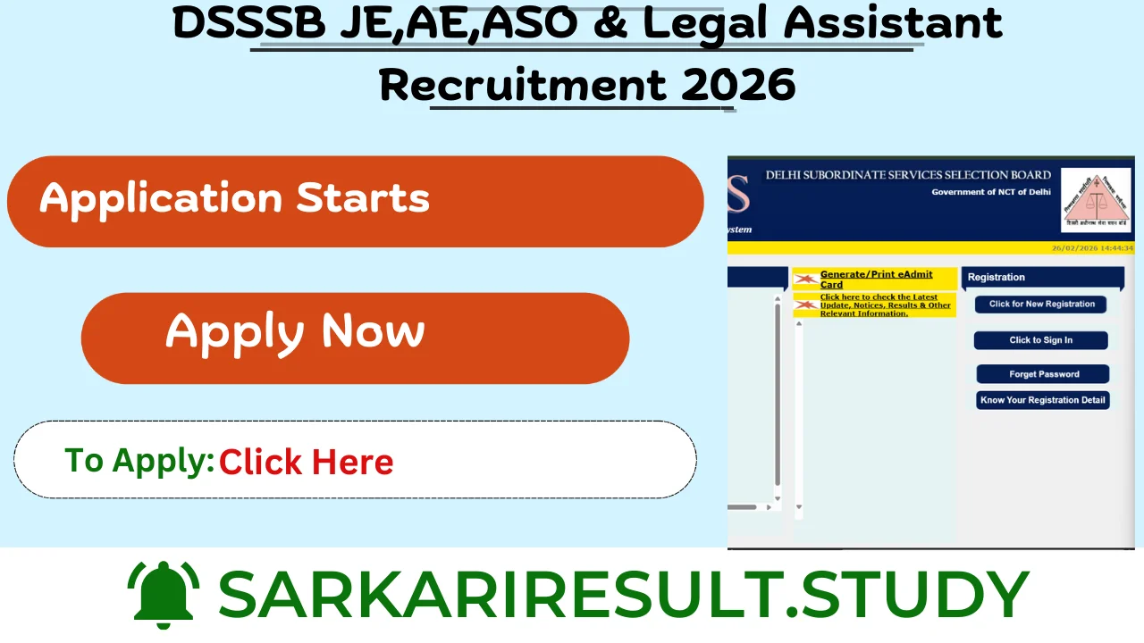DSSSB JE,AE,ASO & Legal Assistant Recruitment 2026