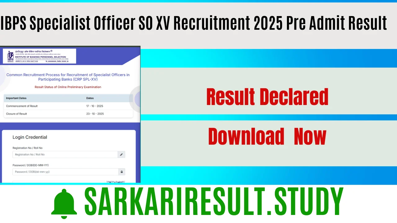 IBPS Specialist Officer SO XV Recruitment 2025 Pre Admit Result