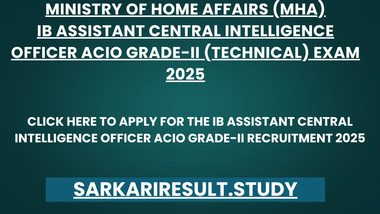 IB Assistant Central Intelligence Officer ACIO Grade-II Recruitment 2025