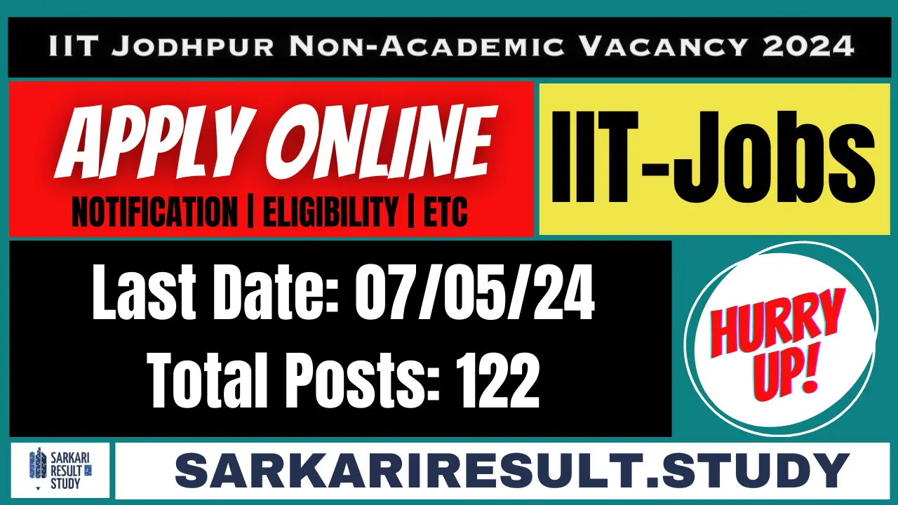 IIT Jodhpur Non-Academic Vacancy 2024