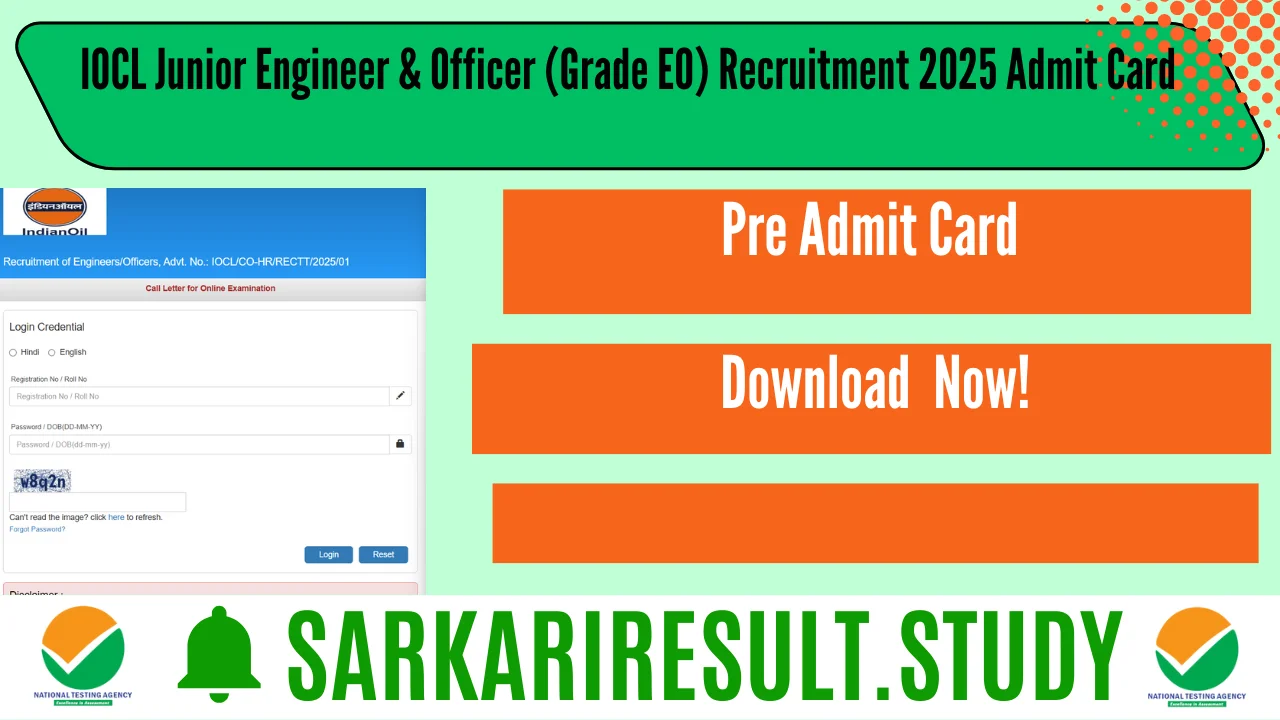 IOCL Junior Engineer & Officer (Grade EO) Recruitment 2025 Admit Card 
