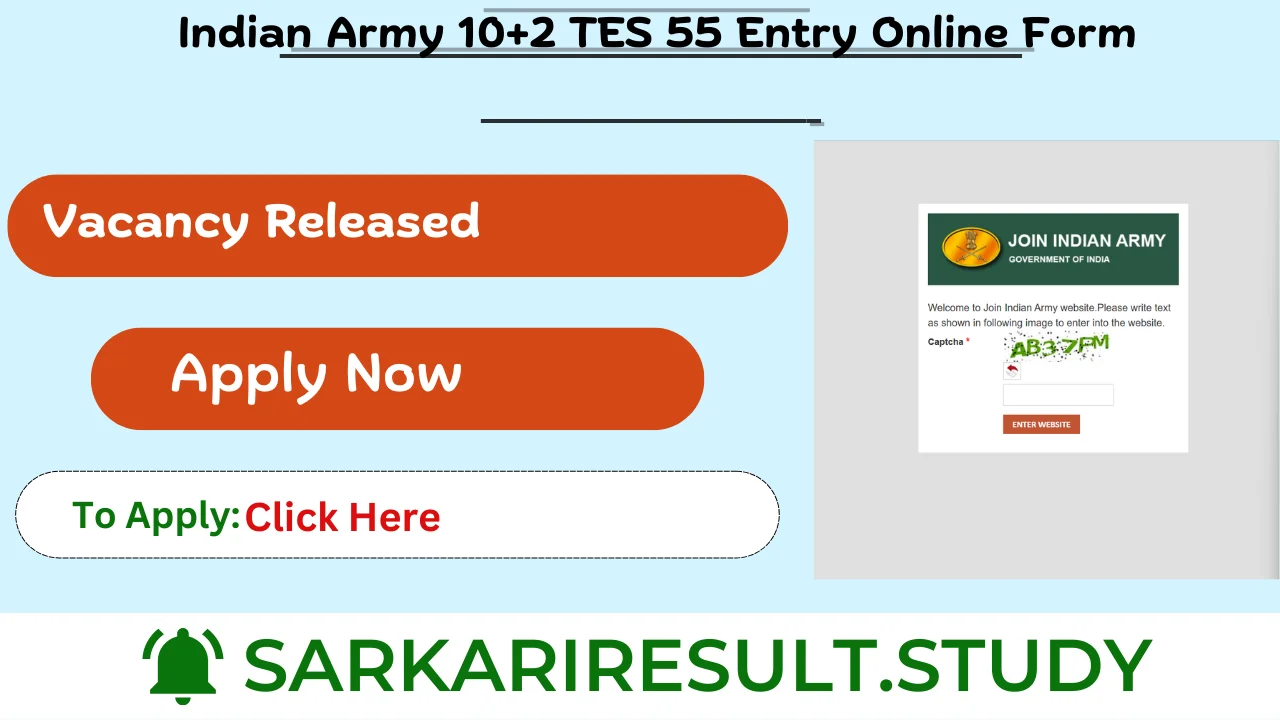  Indian Army 10+2 TES 55 Entry Online Form