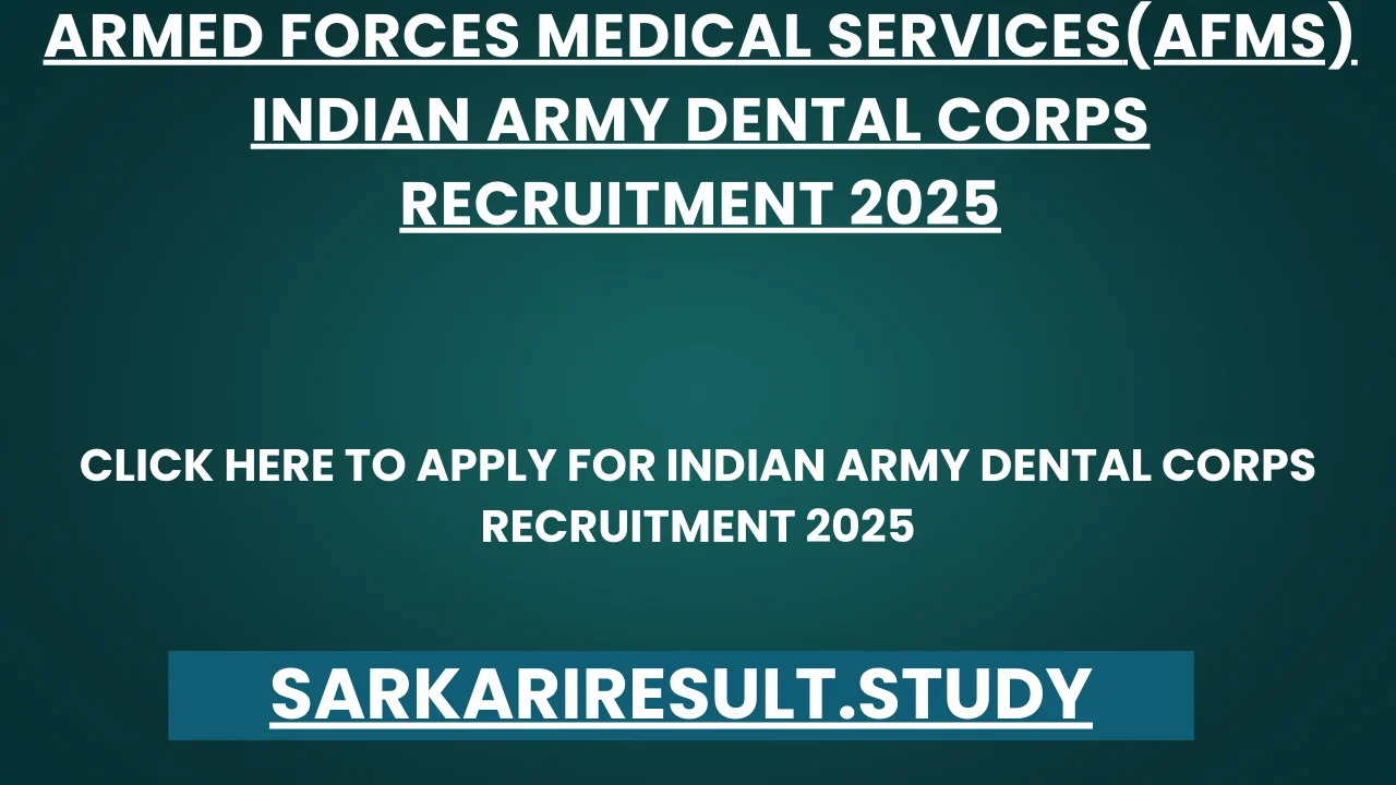 Indian Army Dental Corps Recruitment 2025