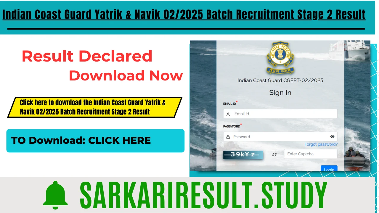 Indian Coast Guard Yatrik & Navik 02/2025 Batch Recruitment Stage 2 Result