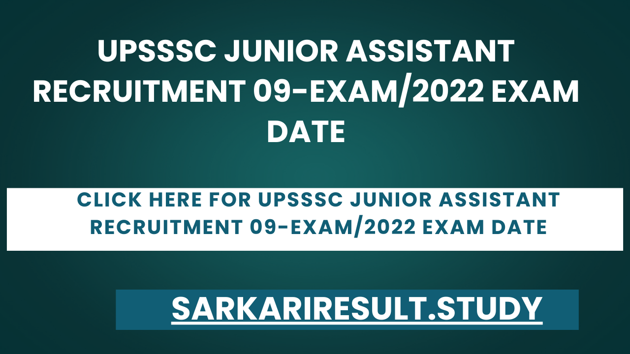 UPSSSC Junior Assistant Recruitment 09-Exam/2022 Exam Date