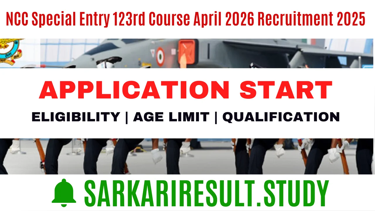 NCC Special Entry 123rd Course April 2026 Recruitment 2025