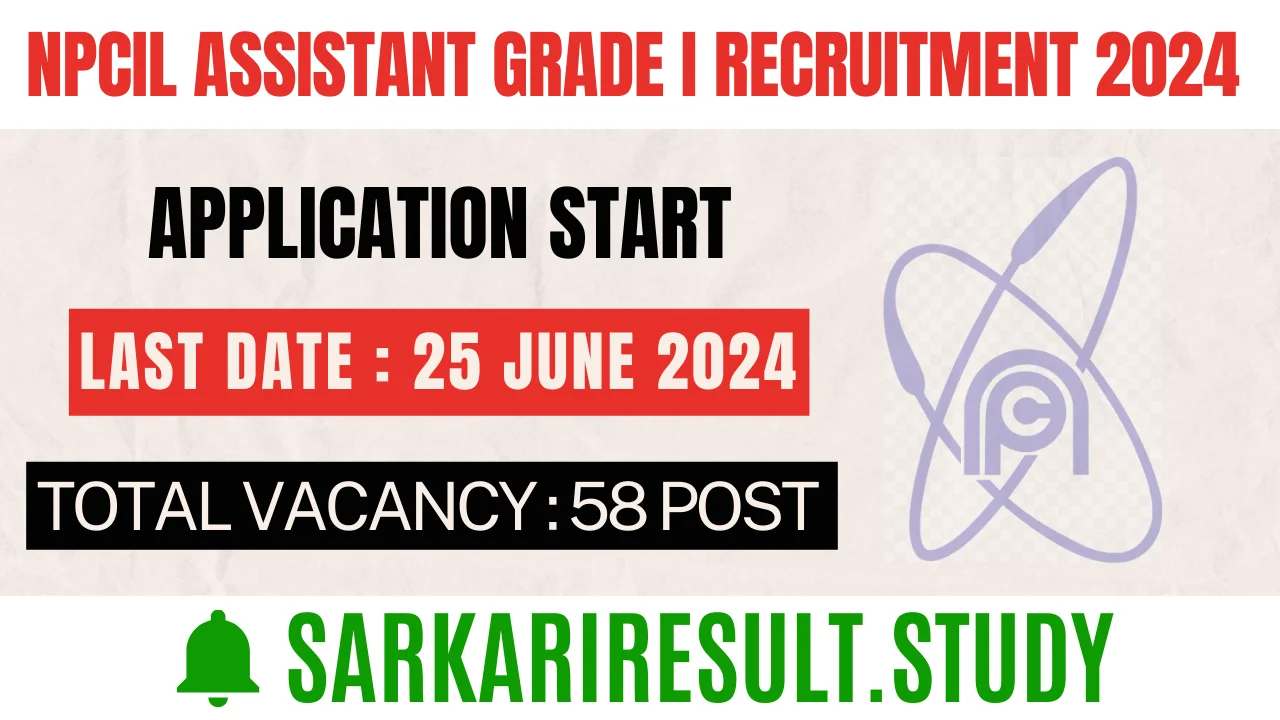 NPCIL Assistant Grade I Recruitment 2024