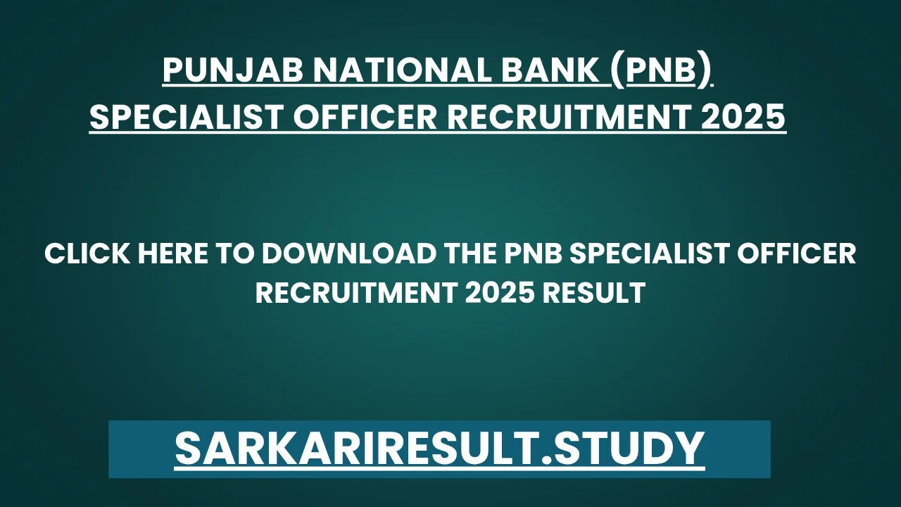 PNB Specialist Officer Recruitment 2025 Result