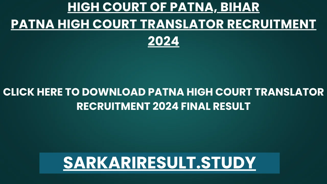 Patna High Court Translator Recruitment 2024 final Result