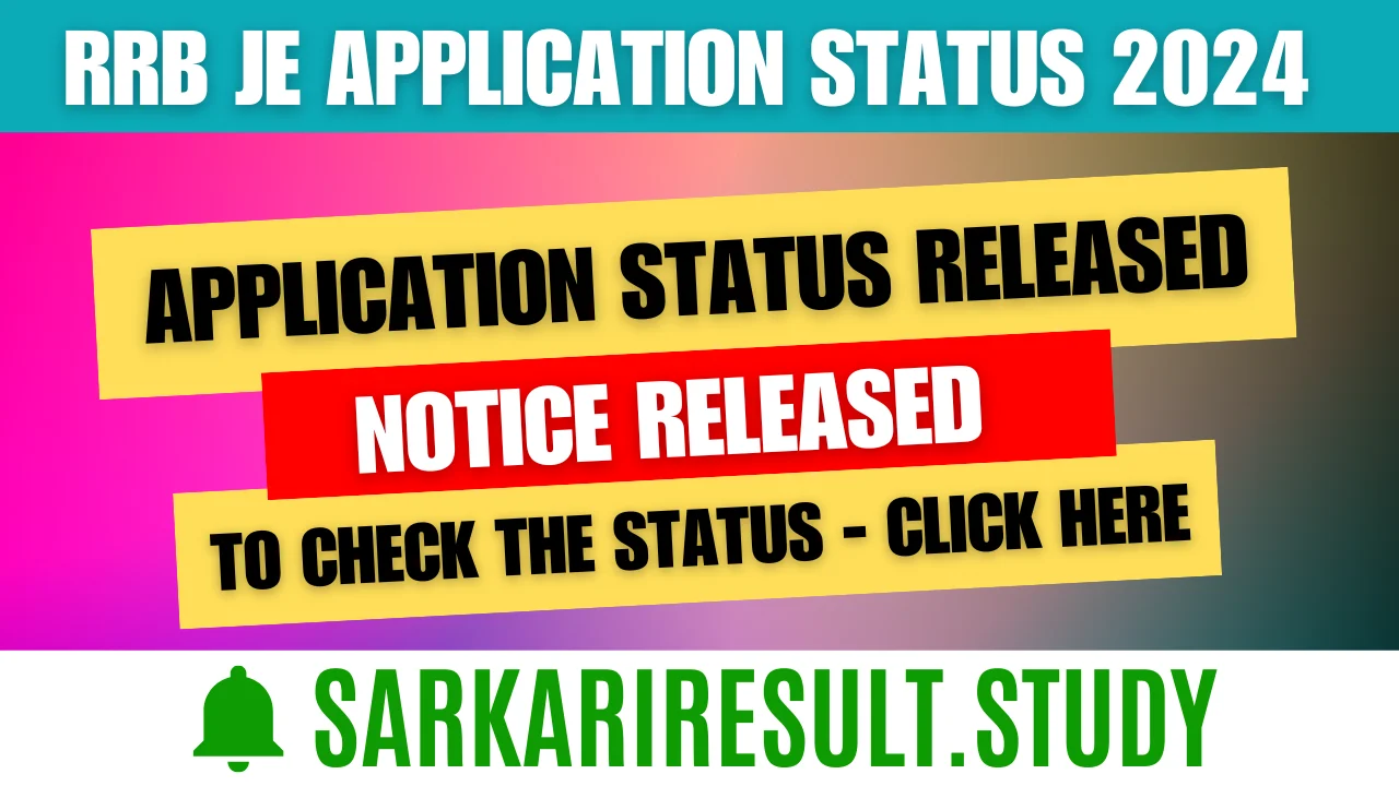 RRB JE Application Status 2024