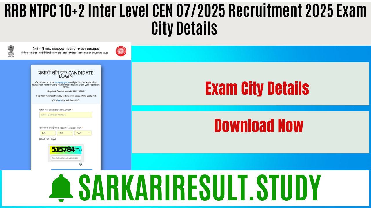 RRB NTPC 10+2 Inter Level CEN 07/2025 Recruitment 2025 Exam City Details 