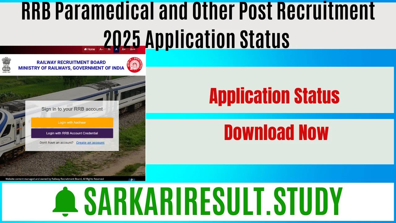 RRB Paramedical and Other Post Recruitment 2025 Application Status 
