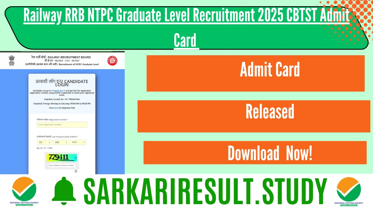 Railway RRB NTPC Graduate Level Recruitment 2025 CBTST Admit Card 