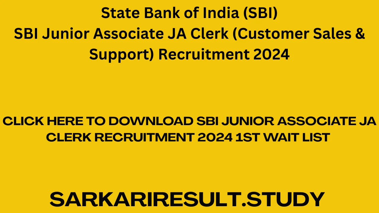 SBI Junior Associate JA Clerk Recruitment 2024 1st Wait List 