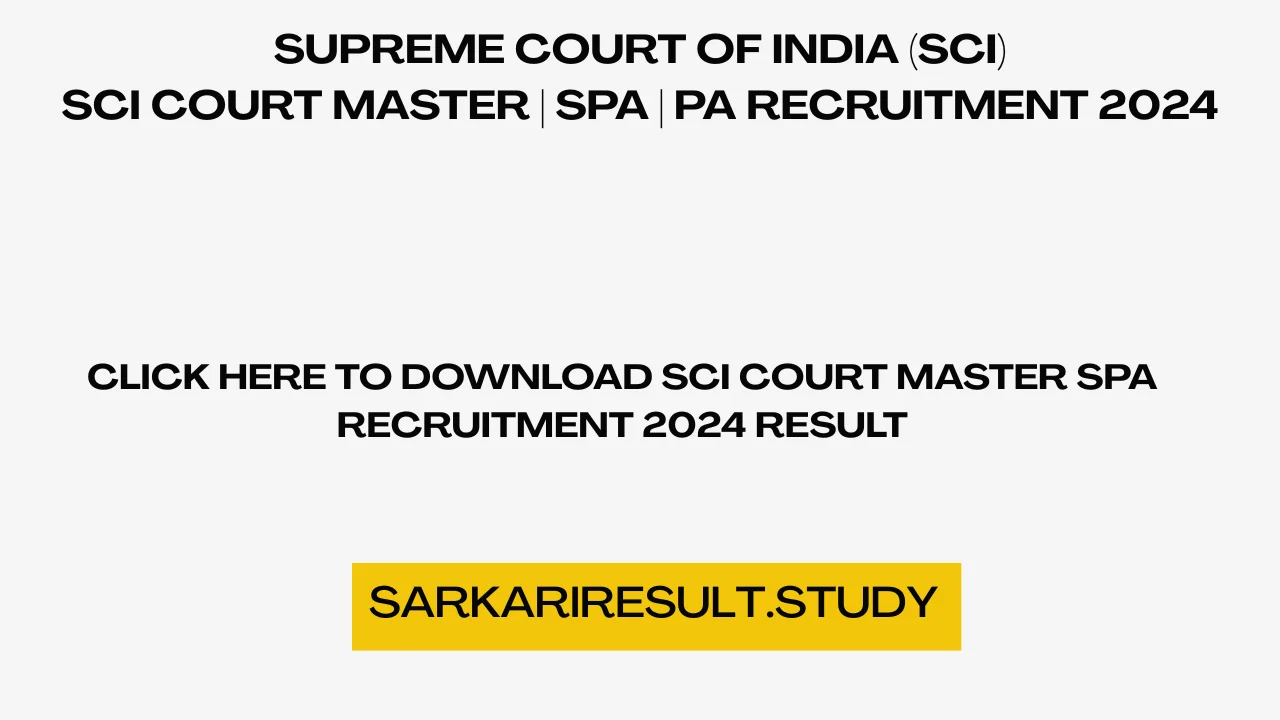 SCI Court Master SPA Recruitment 2024 Result